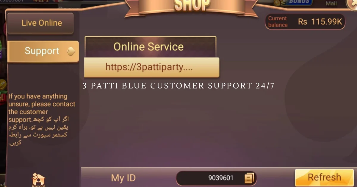 3 Patti Blue customer support and help chat for Pakistani players